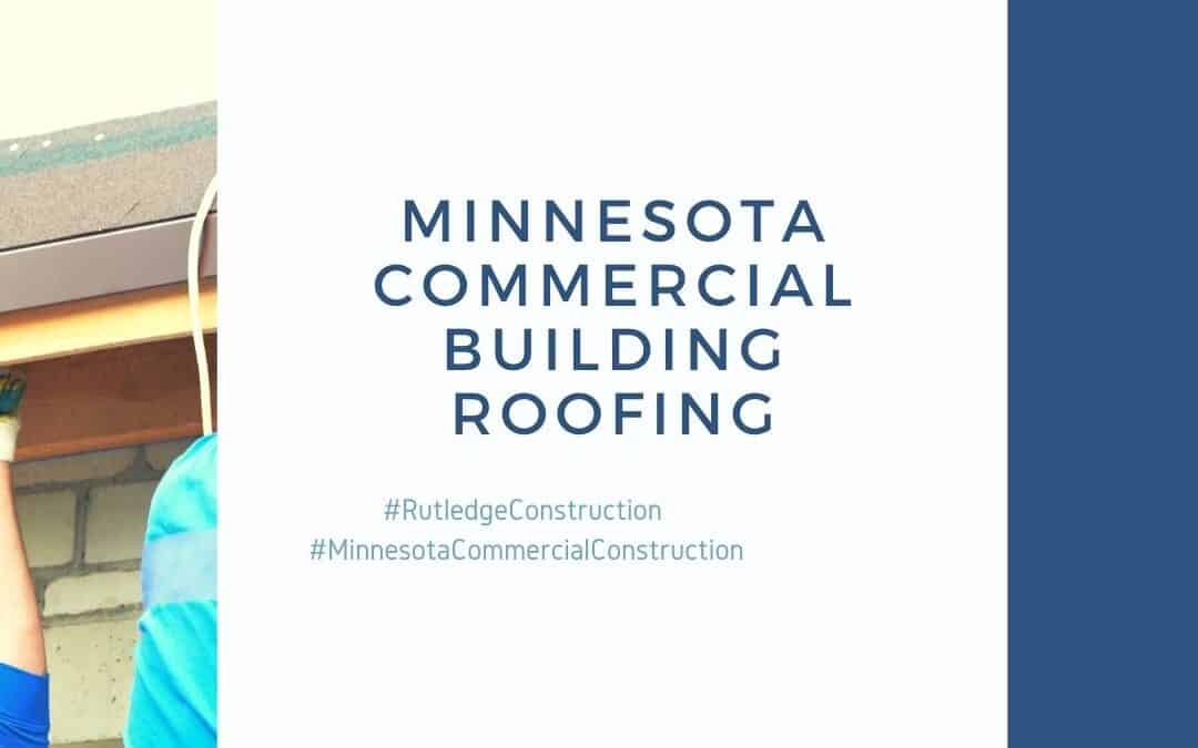 Minnesota Commercial Building Roofing: What You Need to Know About Low Spots on Your Flat Commercial Roof