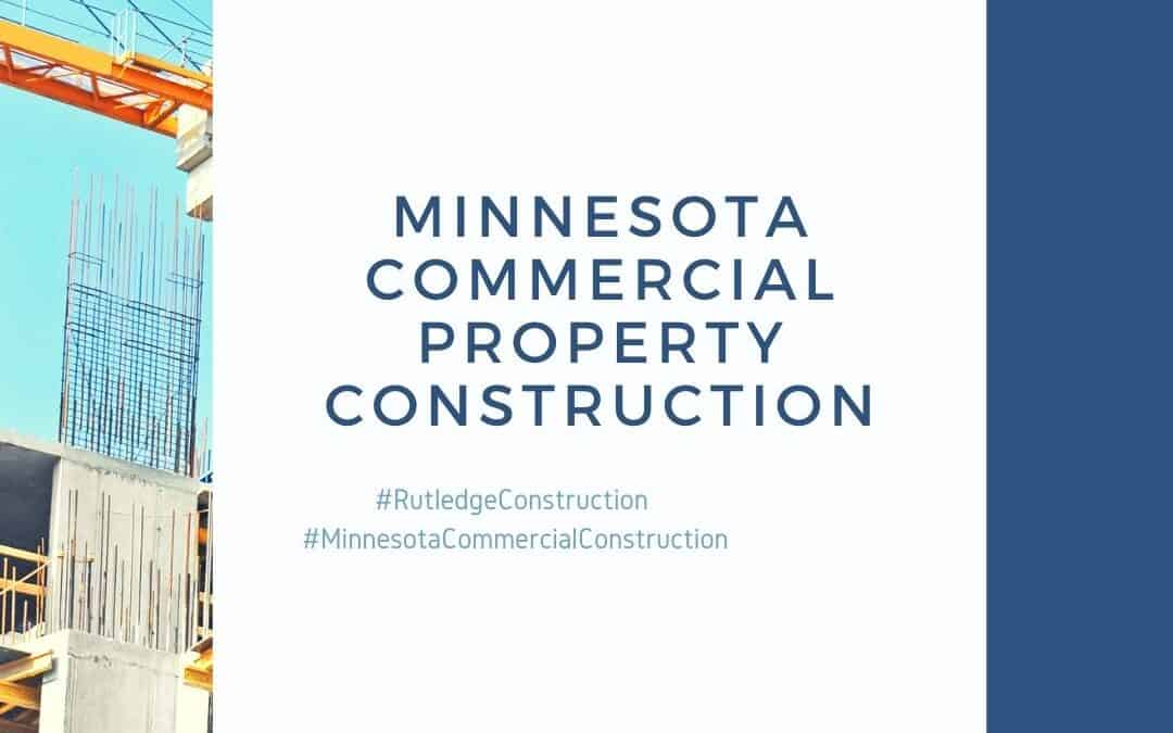 Minnesota Commercial Property Construction