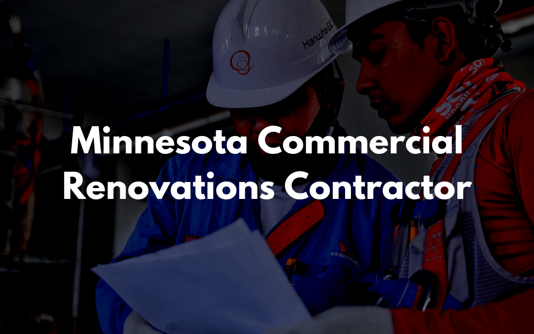 Minnesota Commercial Renovations Contractor